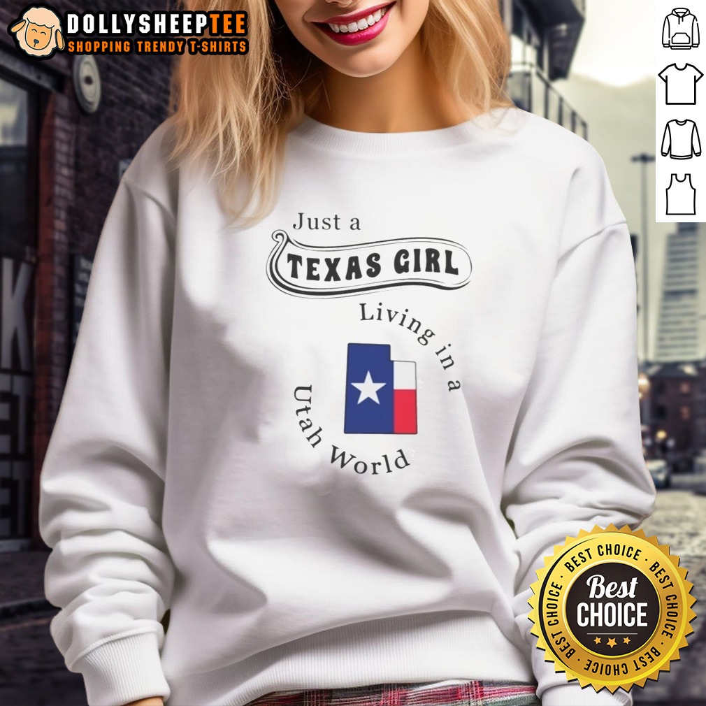 Good Just A Texas Girl Living In A Utah World State Map Shirt - Image 4