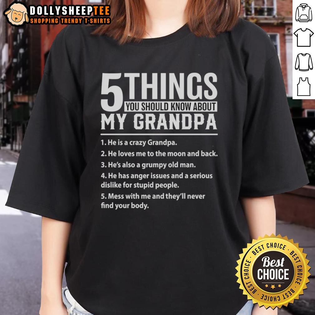 Original 5 Things You Should Know About My Grandpa T-Shirt - Image 3