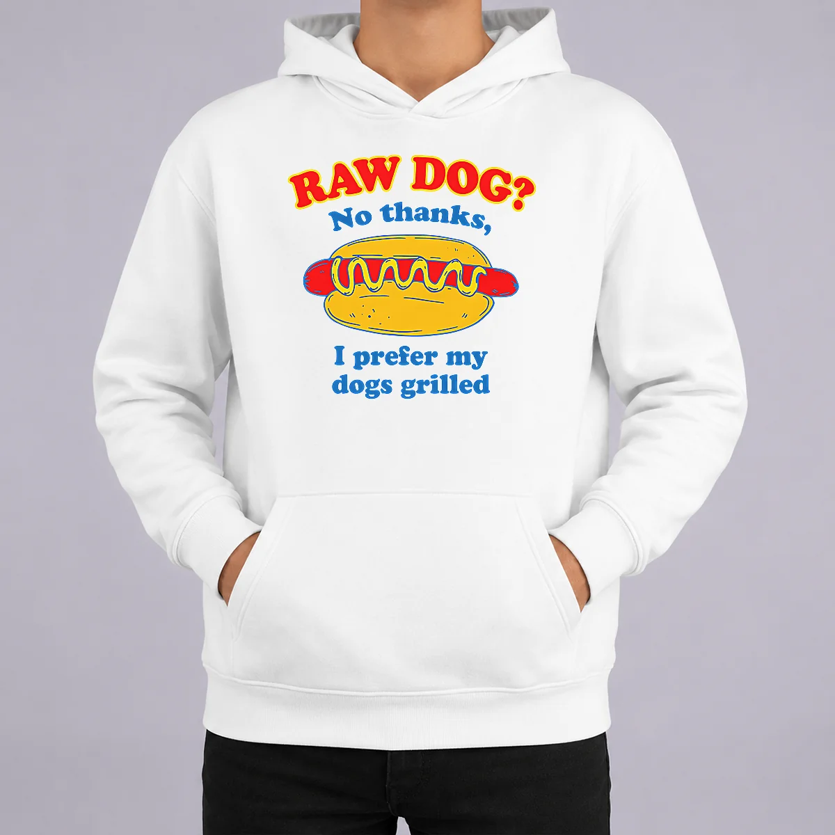 Funny Nice Raw Dog No Thanks I Prefer My Dogs Grilled Shirt - Image 5