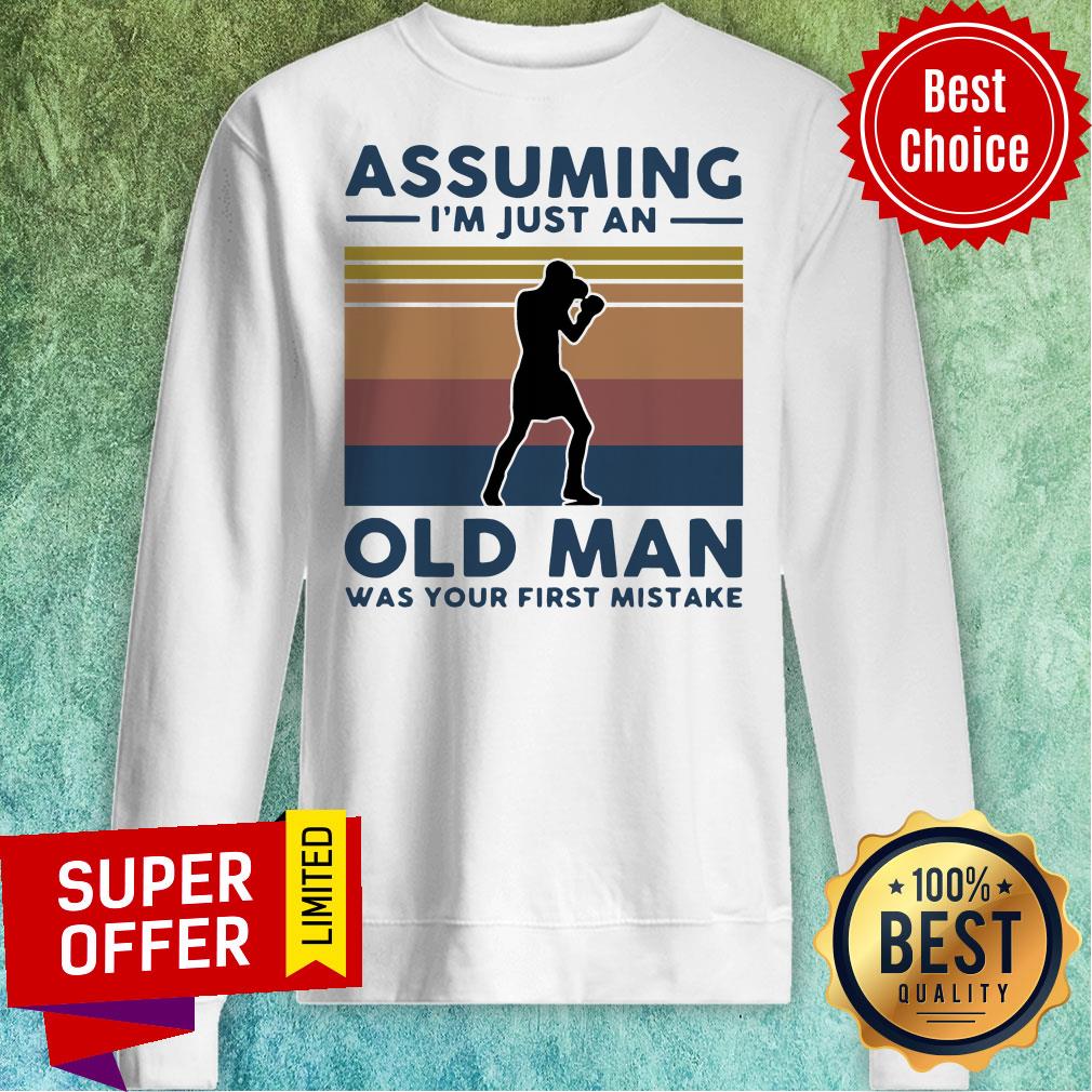 Boxing Assuming I'm Just An Old Man Was Your First Mistake Vintage Shirt - Image 2
