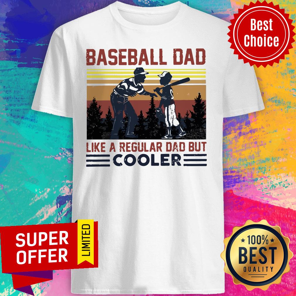 Official Baseball Dad Like A Regular Dad But Cooler Vintage Shirt