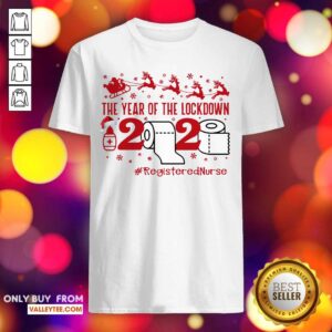 Pretty The Year Of The Lockdown 2020 #RegisteredNurse Ugly Christmas Shirt