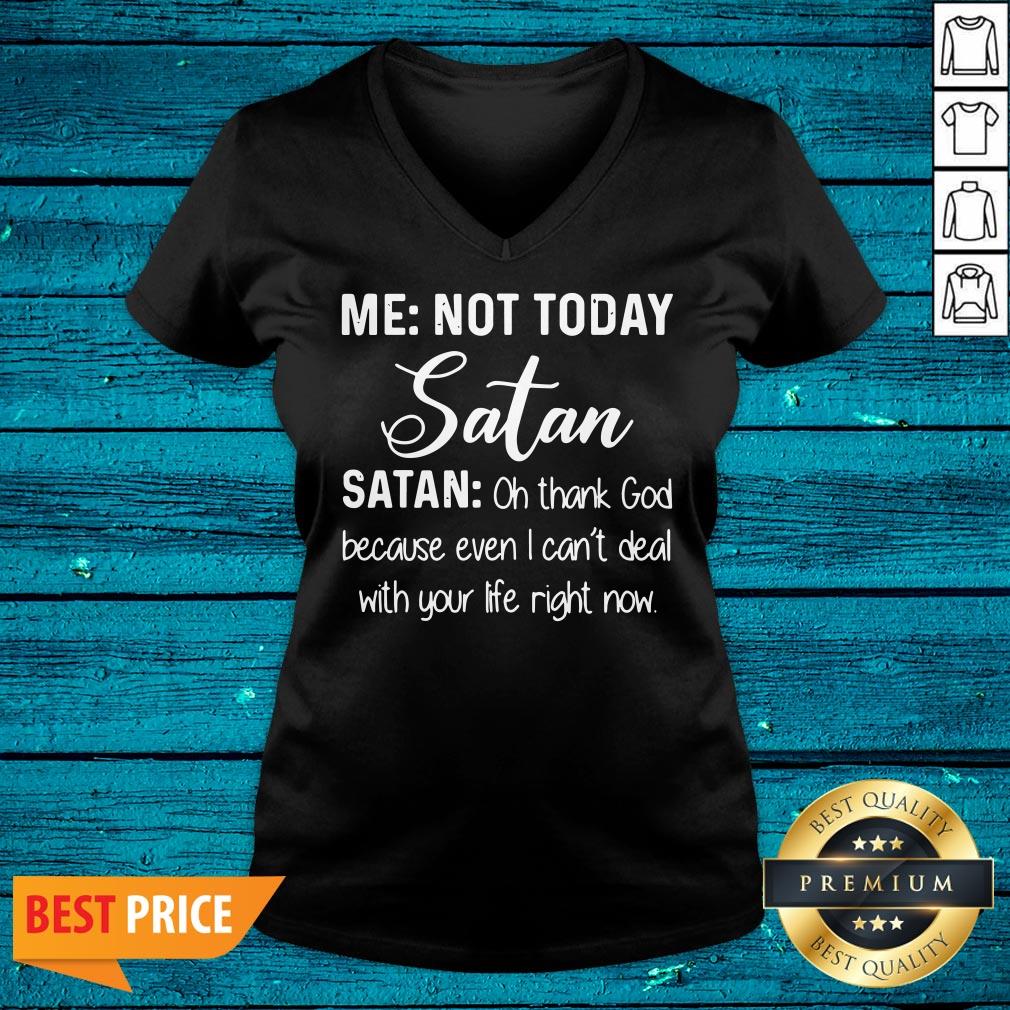Cool Me Not Today Satan Oh Thank God Because Even I Can't Deal Quote Xmas Shirt - Image 4
