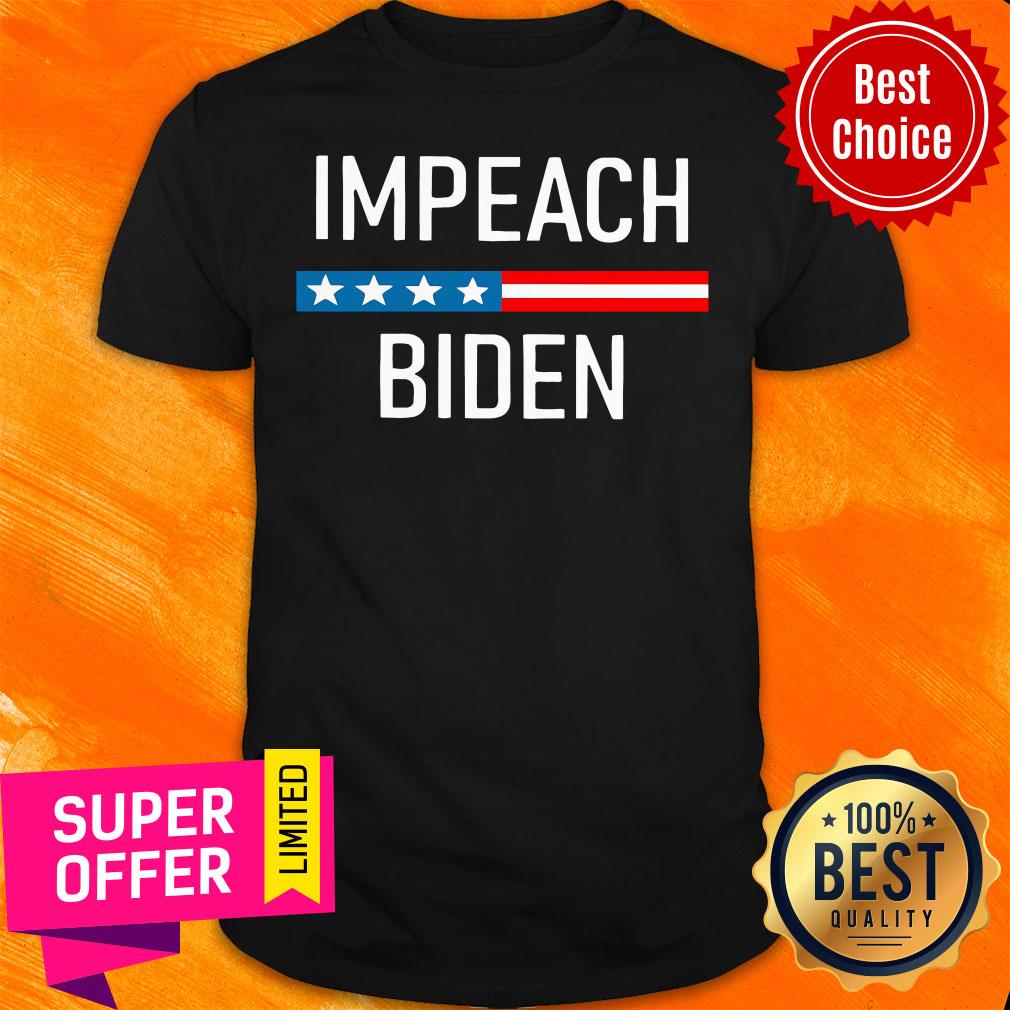 Funny Impeach Biden American Shirt