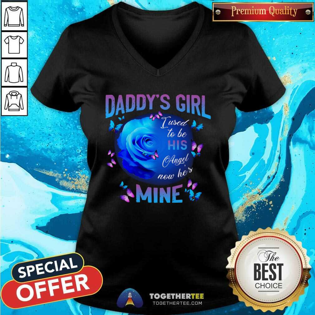 Daddys Girl To Be His Angel Now He Is Mine Blue Rose Shirt - Image 4