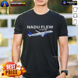 Awesome United Flight 1584 Nadu Flew 7 14 25 T-Shirt