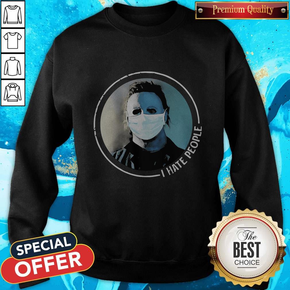 Hot Michael Myers Face Mask I Hate People Shirt - Image 4