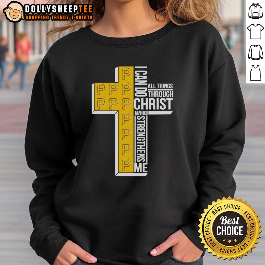 Awesome Pittsburgh Pirates I Can Do All Things Through Christ Who Strengthens Me T-Shirt - Image 5