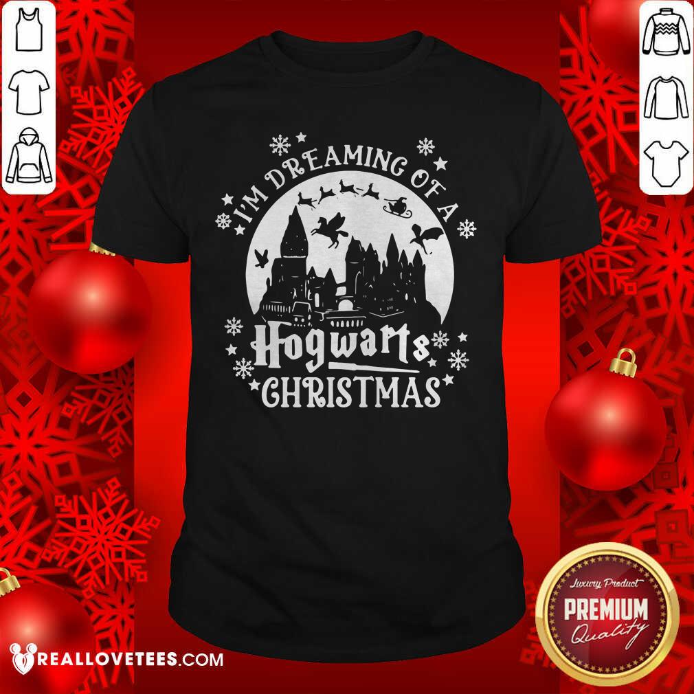Great Original I’m Dreaming Of A Hogwarts Christmas Shirt