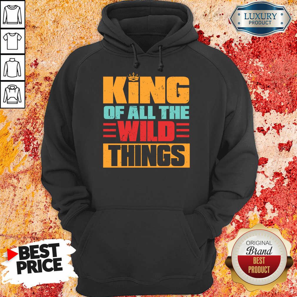 King Of All The Wild Things Shirt - Image 4