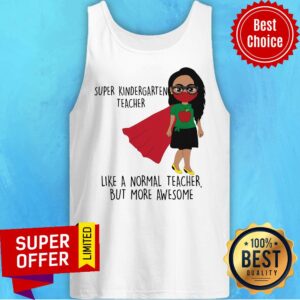 Alternative view of Super Kindergarten Teacher Like A Normal Teacher Shirt