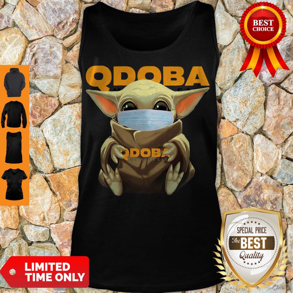 Cute Star Wars Baby Yoda Face Mask Hug QDOBA Mexican Eat Shirt - Image 4
