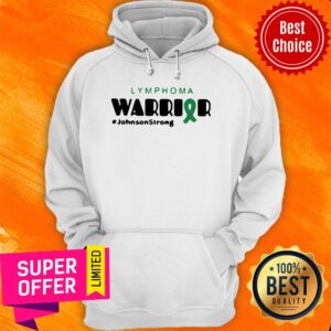 Alternative view of Top Lymphoma Warrior #johnsonstrong Shirt