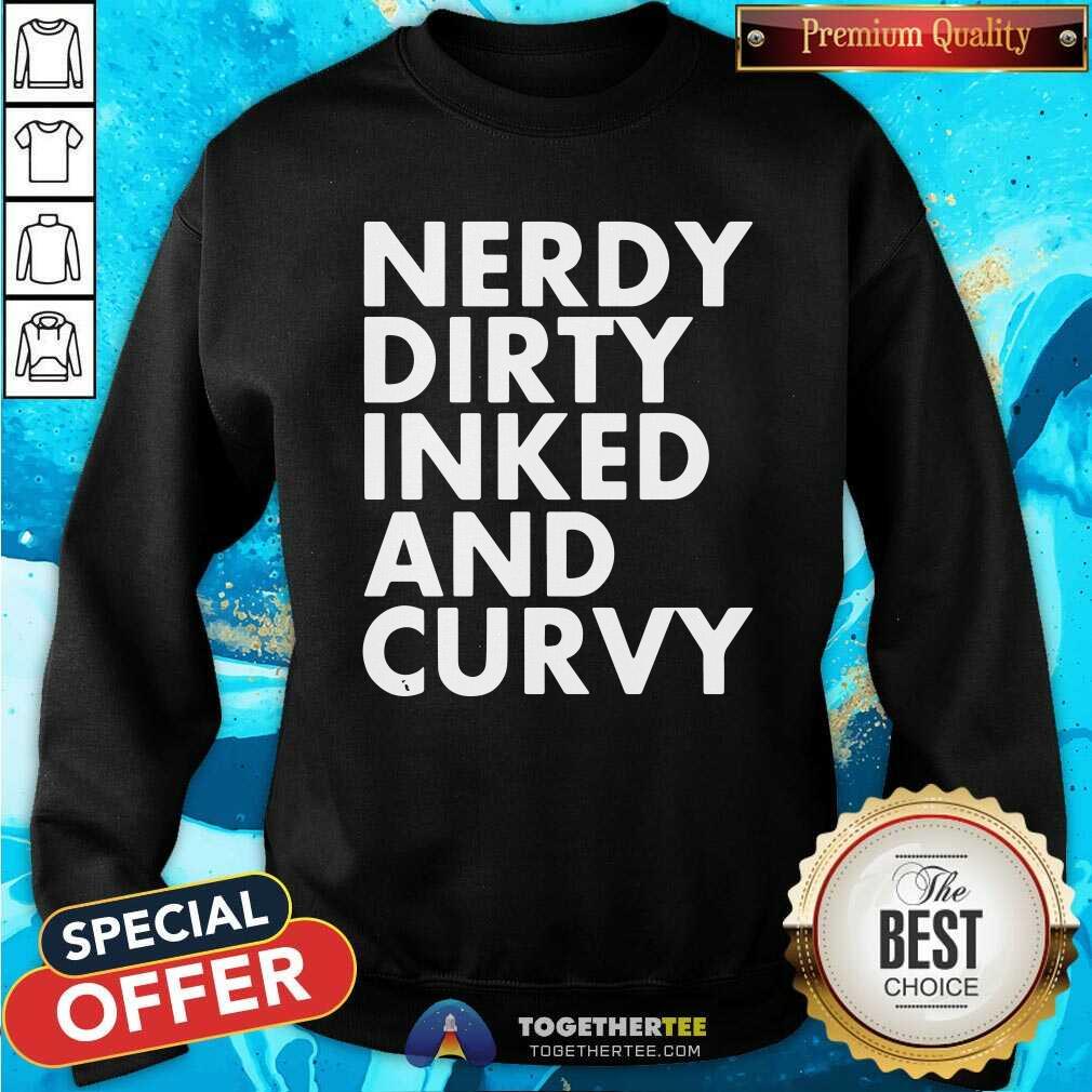 Top Nerdy Dirty Inked And Curvy T-Shirt - Image 4