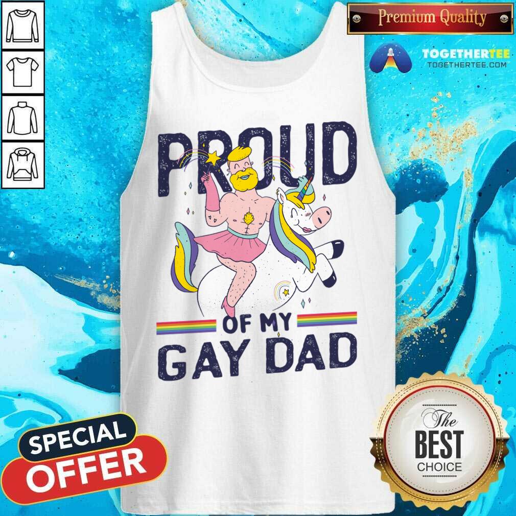 Proud Of My Gay Dad Shirt - Image 3