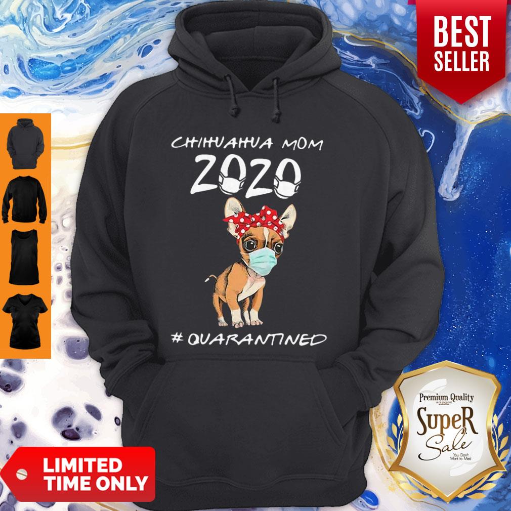 Beautiful Chihuahua Mom 2020 #Quarantined COVID-19 Shirt - Image 2