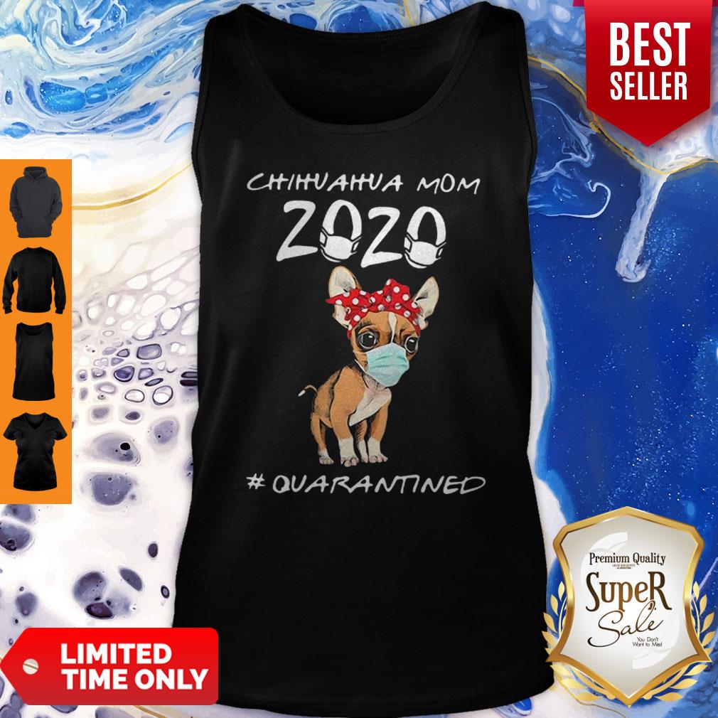 Beautiful Chihuahua Mom 2020 #Quarantined COVID-19 Shirt - Image 4