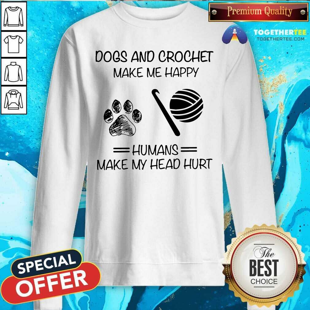 Dogs And Crochet Make Me Happy Paw Shirt - Image 2