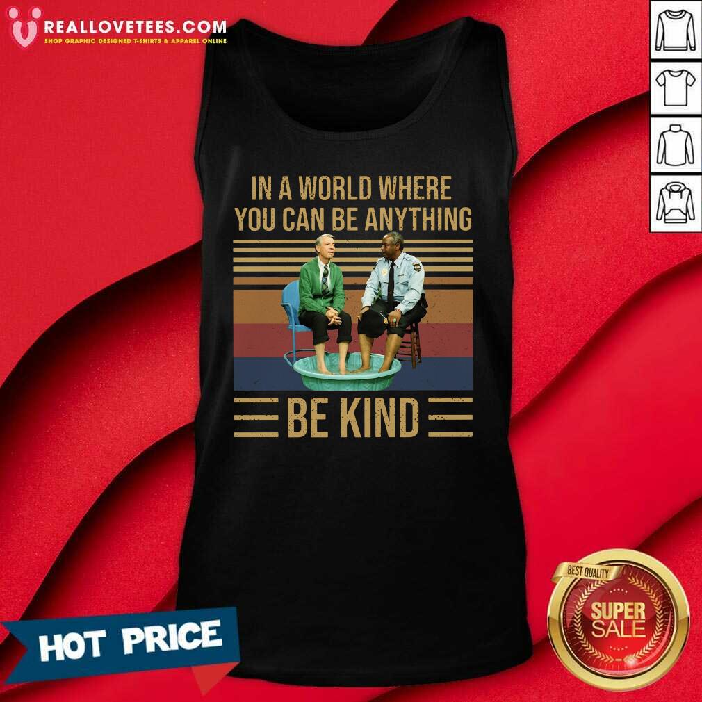 Pro Mr Rogers Gay Police In A World Where You Can Be Anything Be Kind Vintage Shirt - Image 2