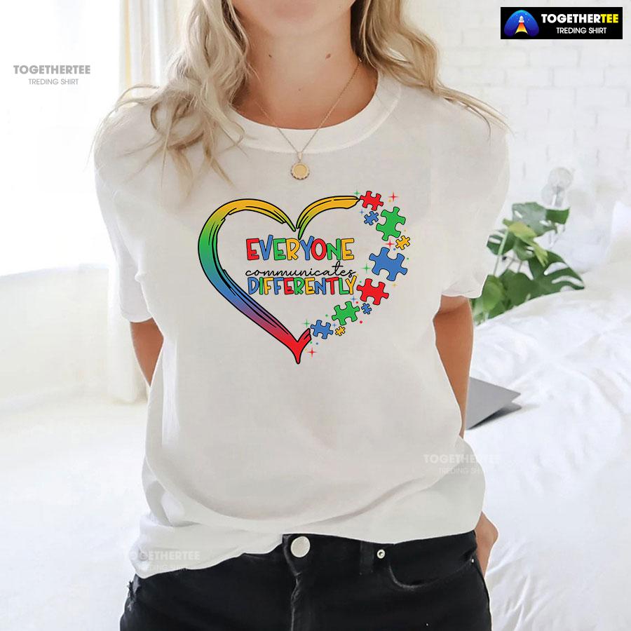 Everyone Communicates Differently Heart Autism Awareness T-Shirt - Image 3