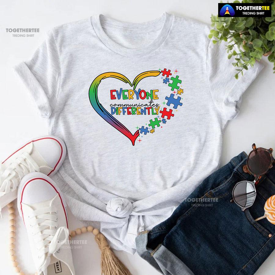 Everyone Communicates Differently Heart Autism Awareness T-Shirt - Image 4
