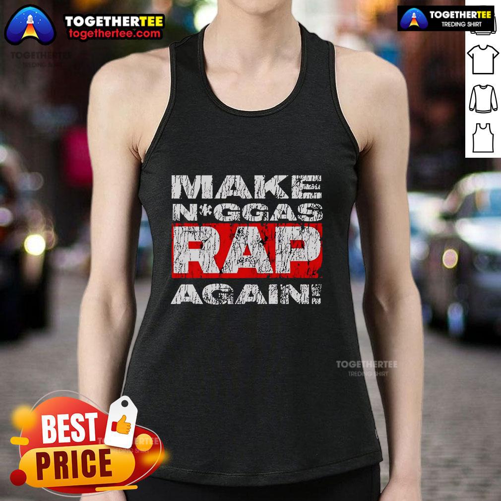 Top Make Niggas Rap Again T-Shirt - Image 4