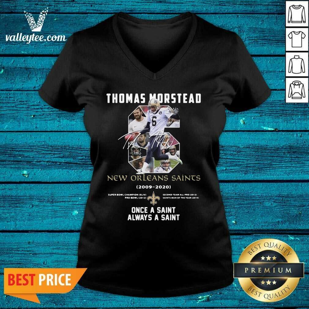 Pro 6 Thomas Morstead New Orleans Saints 2009 2020 Once A Saint Always A Saint Shirt - Image 4
