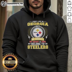 Alternative view of Awesome Pittsburgh Steelers NFL I May Live In Georgia On Sundays My Heart And Soul Belong To Steelers T-Shirt