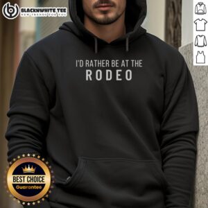 Alternative view of Top I'd Rather Be At The Rodeo T-Shirt