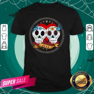 Amor Sugar Skull Couple Dia De Muertos Shirt