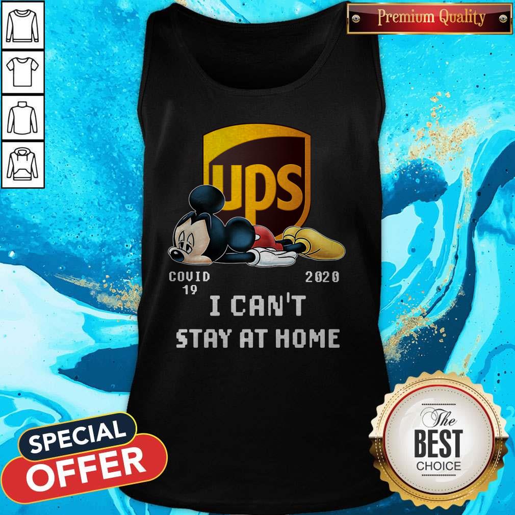 Awesome UPS Mickey Mouse Covid 19 2020 I Can’t Stay At Home Shirt - Image 3