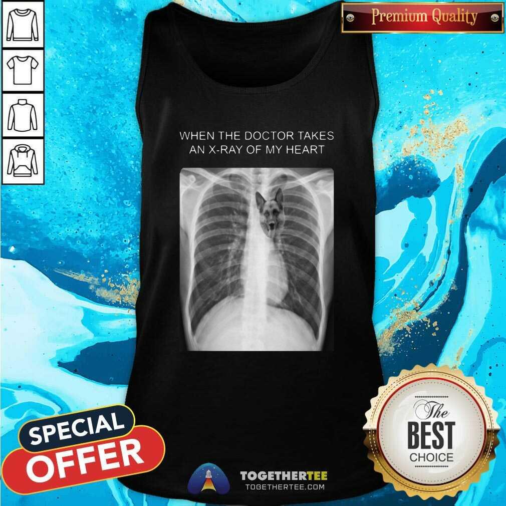 Cool When The Doctor Takes An Xray Of My Heart German Shirt - Image 4