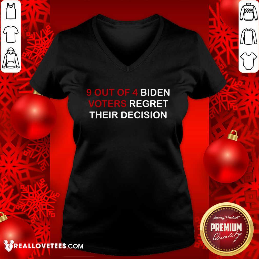 9 Out Of 4 Biden Voters Regret Their Decision Shirt - Image 4