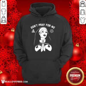 Alternative view of Evil Nun Dont Pray For Me Shirt