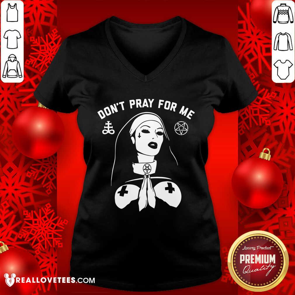 Evil Nun Dont Pray For Me Shirt - Image 3