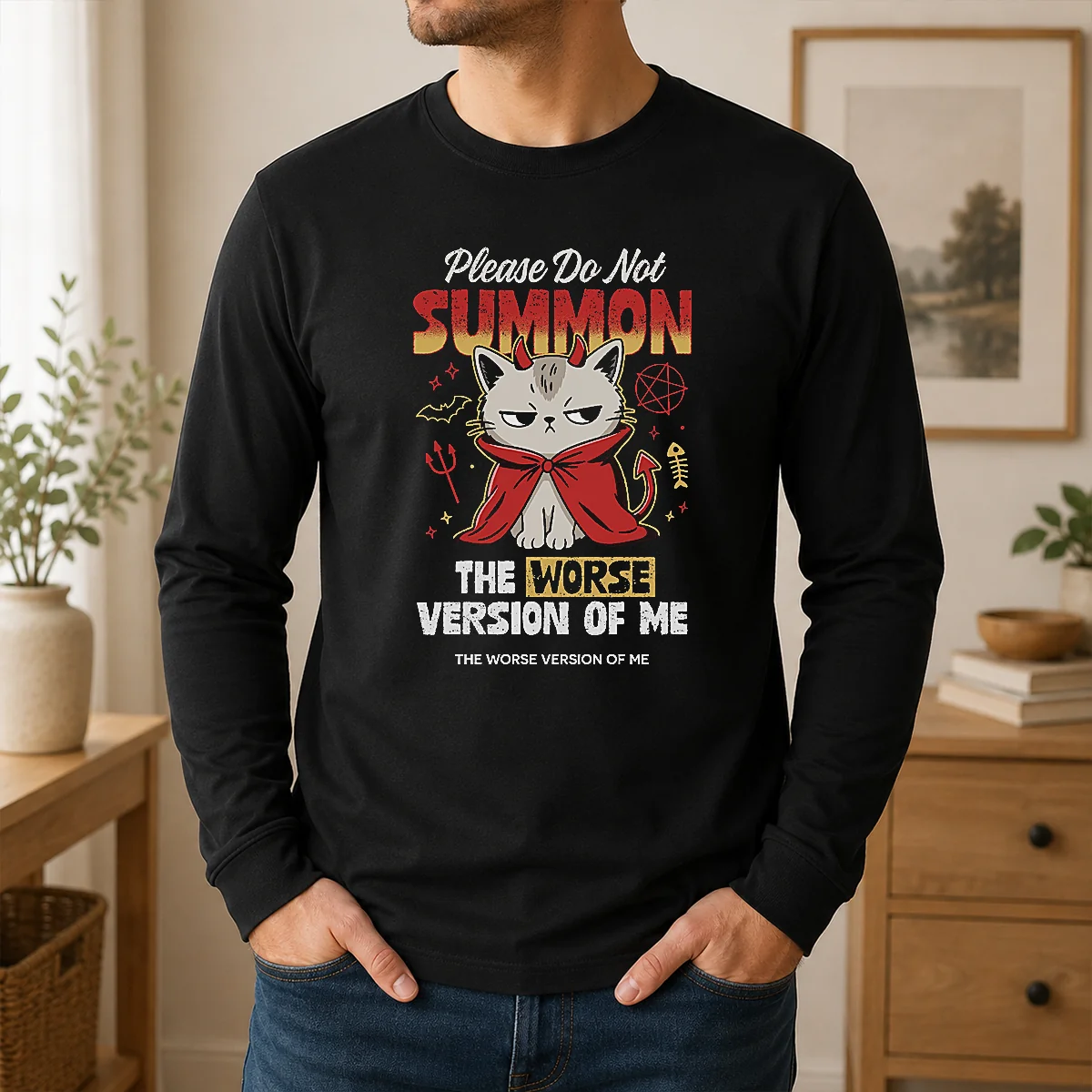 Original Please Do Not Summon The Worse Version Of Me Cat Shirt - Image 6