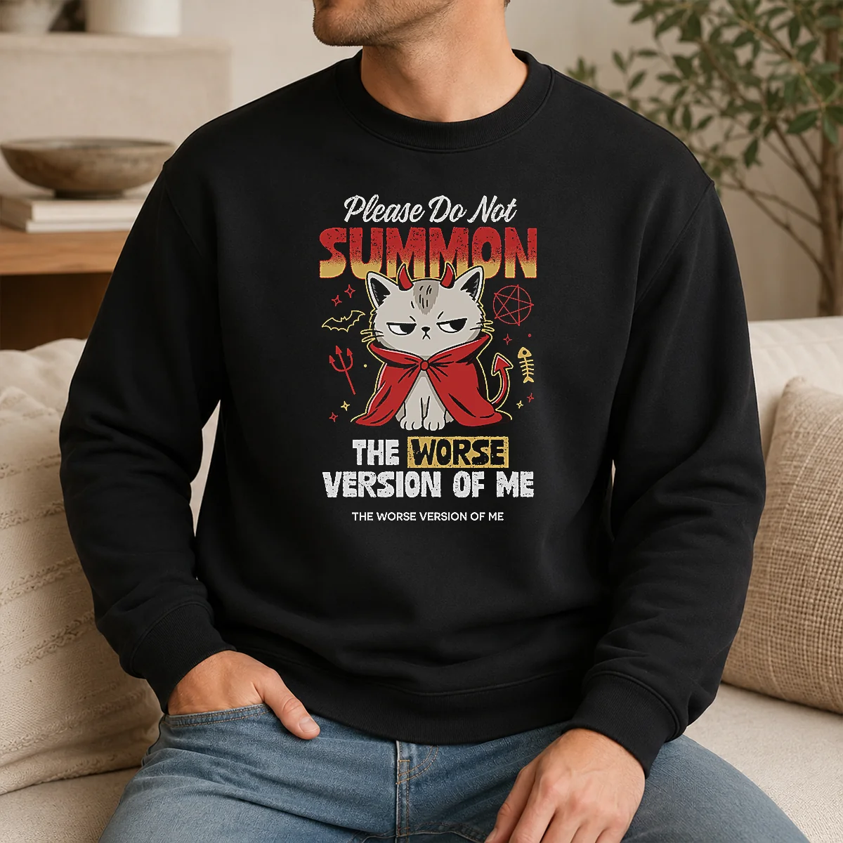 Original Please Do Not Summon The Worse Version Of Me Cat Shirt - Image 7