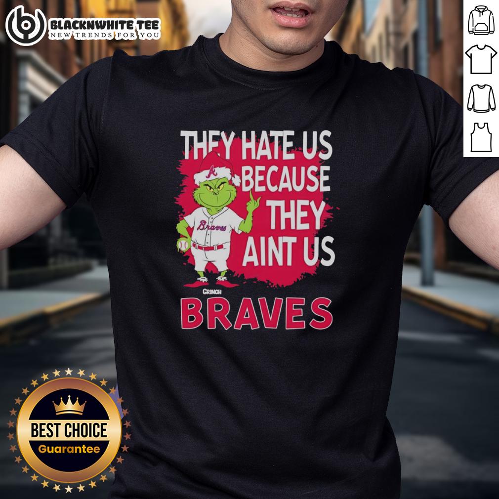 Official Atlanta Braves Grinch Christmas They Hate Us Ain't Us T-Shirt