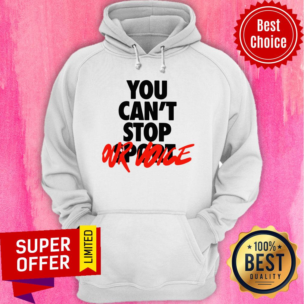 Awesome You Can't Stop Vote Our Shirt - Image 3