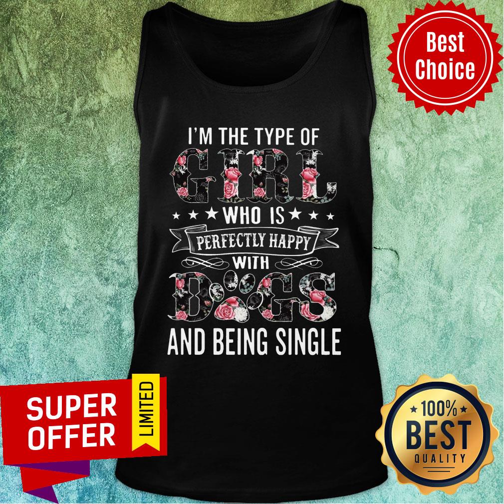 Girl Happy With Dog And Being Single Shirt - Image 3