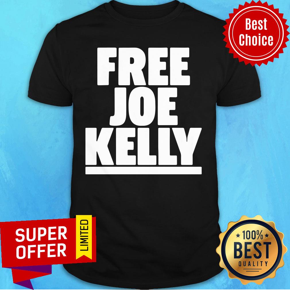 Premium Free Joe Kelly Shirt