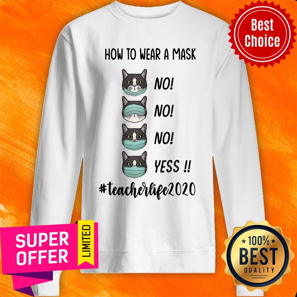 Premium How To Wear A Mask #Teacherlife2020 Shirt - Image 2