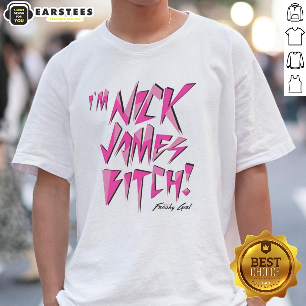 Top I'm Nick James Super Freaky Girl T-Shirt