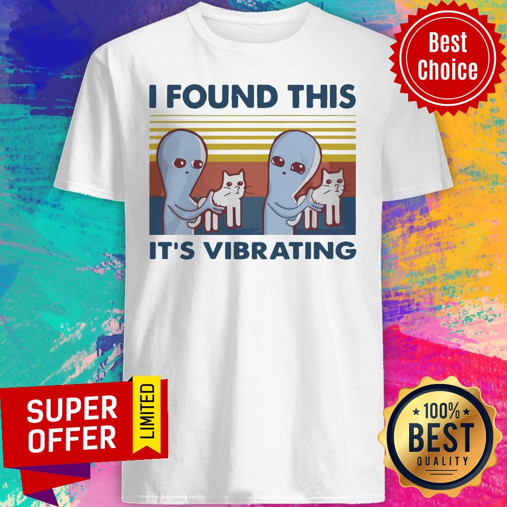 Awesome I Found This It’s Vibrating Vintage Retro Cat Shirt