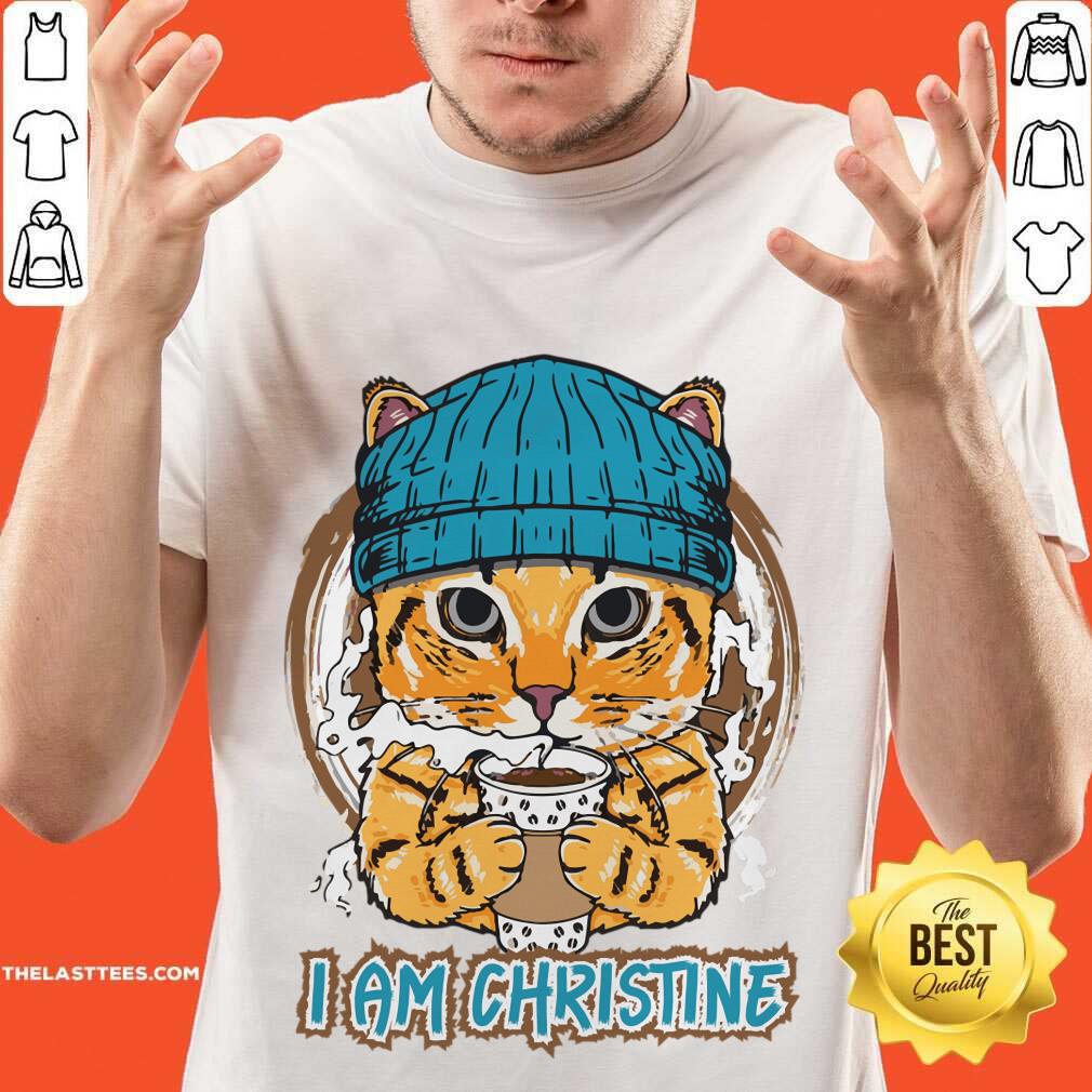 Cat I Am Christine Shirt