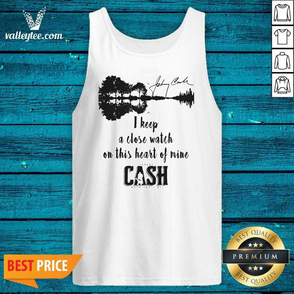 Top Johnny Cash I Keep A Close Watch On This Heart Of Mine Cash Signature Shirt - Image 4