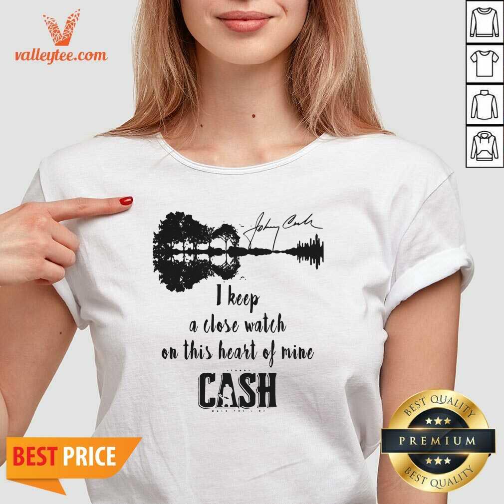 Top Johnny Cash I Keep A Close Watch On This Heart Of Mine Cash Signature Shirt - Image 3