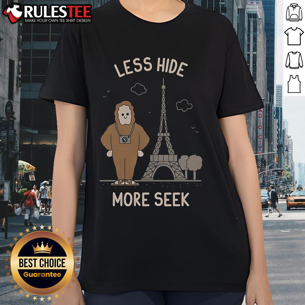 Funny Less Hide More Seek Paris Eiffel Tower T-Shirt - Image 3
