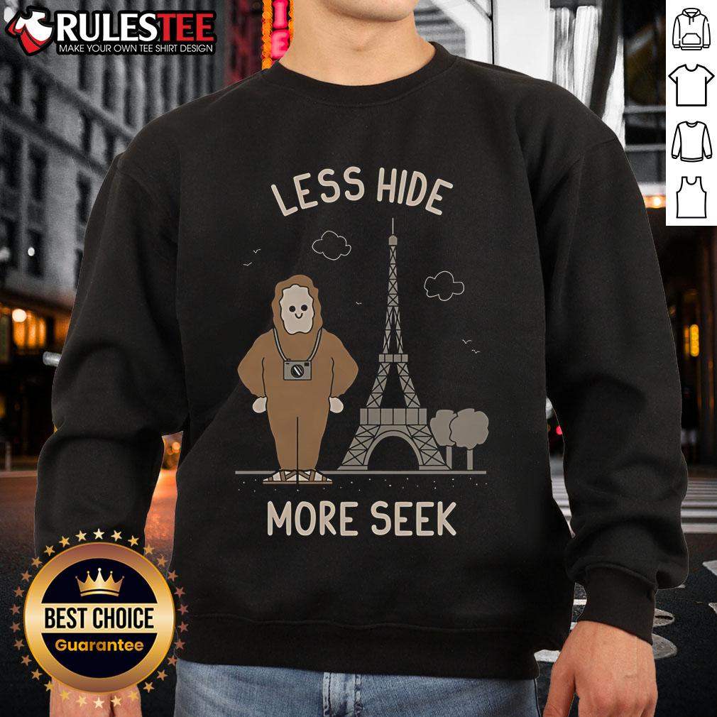 Funny Less Hide More Seek Paris Eiffel Tower T-Shirt - Image 5