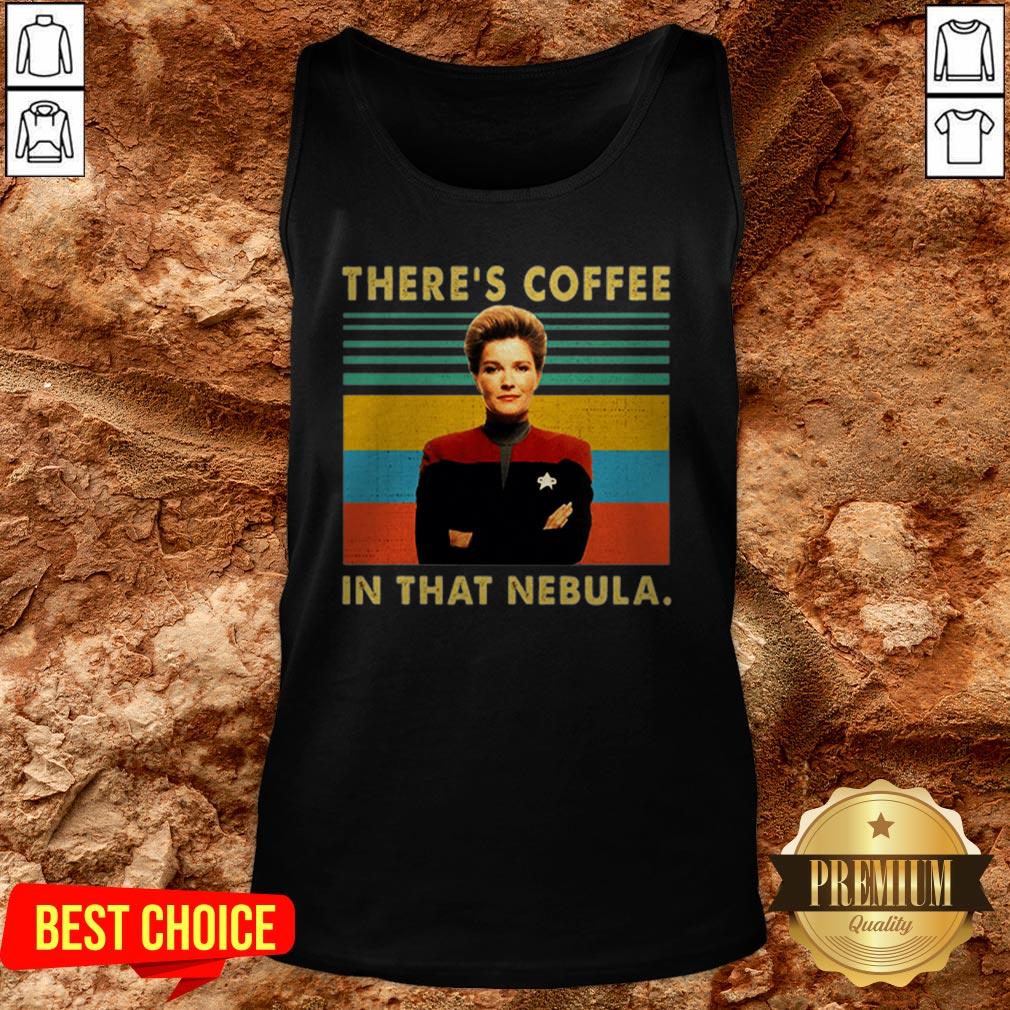 Kathryn Janeway There’s Coffee In That Nebula Shirt - Image 3